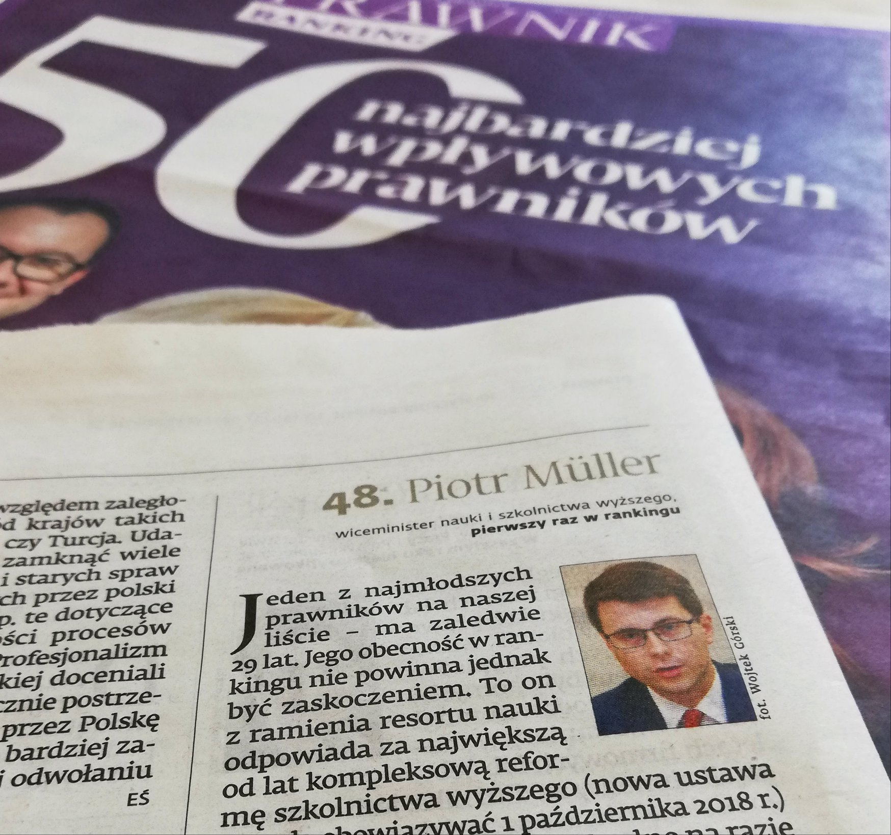 Dziennik Gazeta Prawna opublikował doroczny ranking na 50 najbardziej wpływowych prawników. Wiceminister nauki i szkolnictwa wyższego Piotr Müller znalazł się w gronie wyróżnionych za 2018 r.