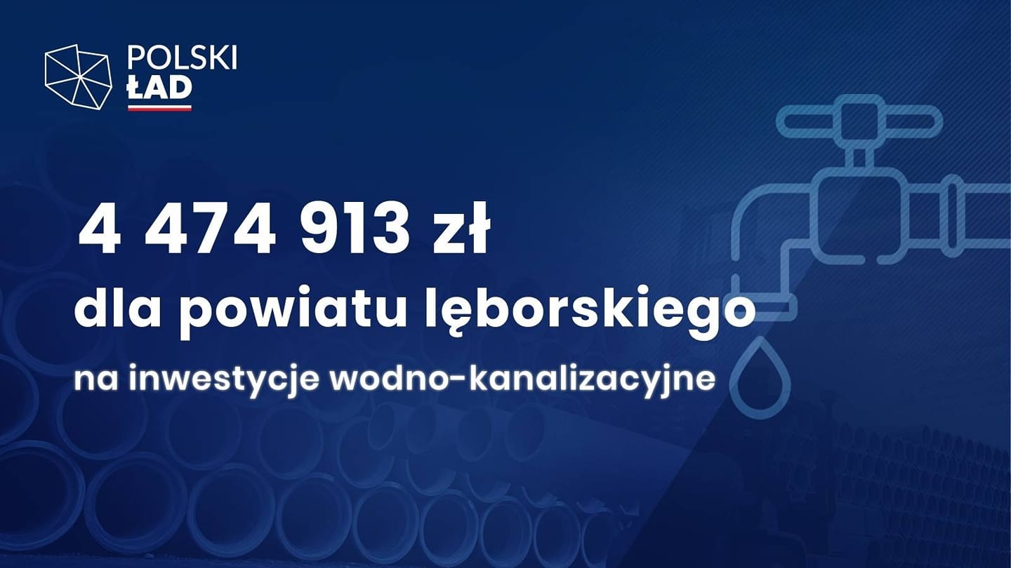 To kolejne środki dla regionu lęborskiego na inwestycje wodno-kanalizacyjne!