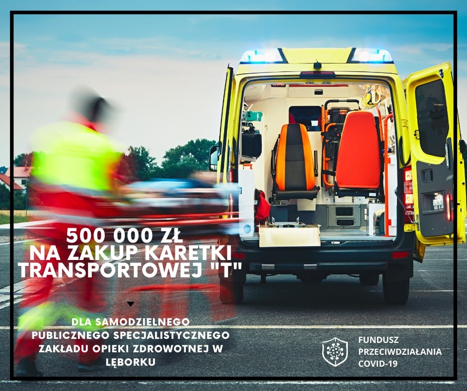 Samodzielny Publiczny Specjalistyczny Zakład Opieki Zdrowotnej w Lęborku otrzyma 500 000 zł na zakup nowej karetki transportowej