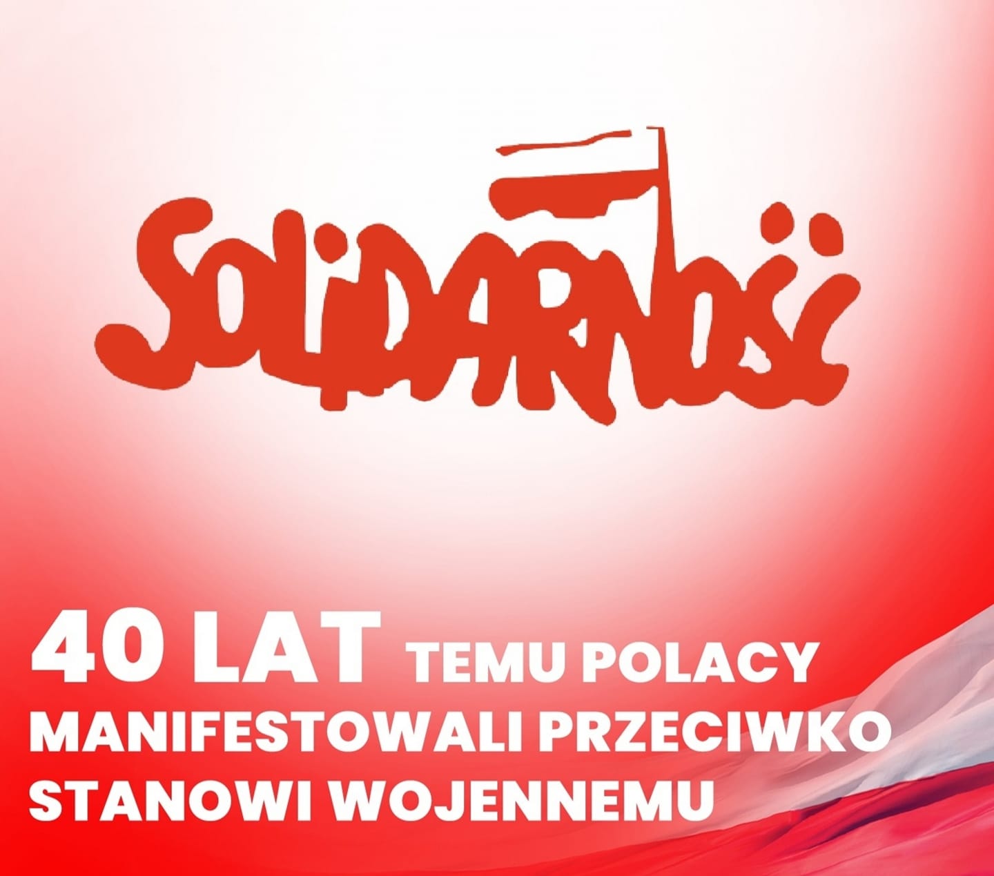 Obchodzimy dzisiaj Dzień Solidarności i Wolności na pamiątkę podpisania Porozumień Sierpniowych. 40 lat temu natomiast doszło do wielkiej manifestacji przeciwko wprowadzeniu stanu wojennego w Polsce.