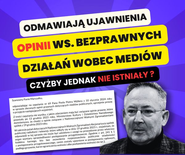 Resort ministra Sienkiewicza odmawia ujawnienia opinii prawnych dotyczących nielegalnego przejęcia mediów publicznych